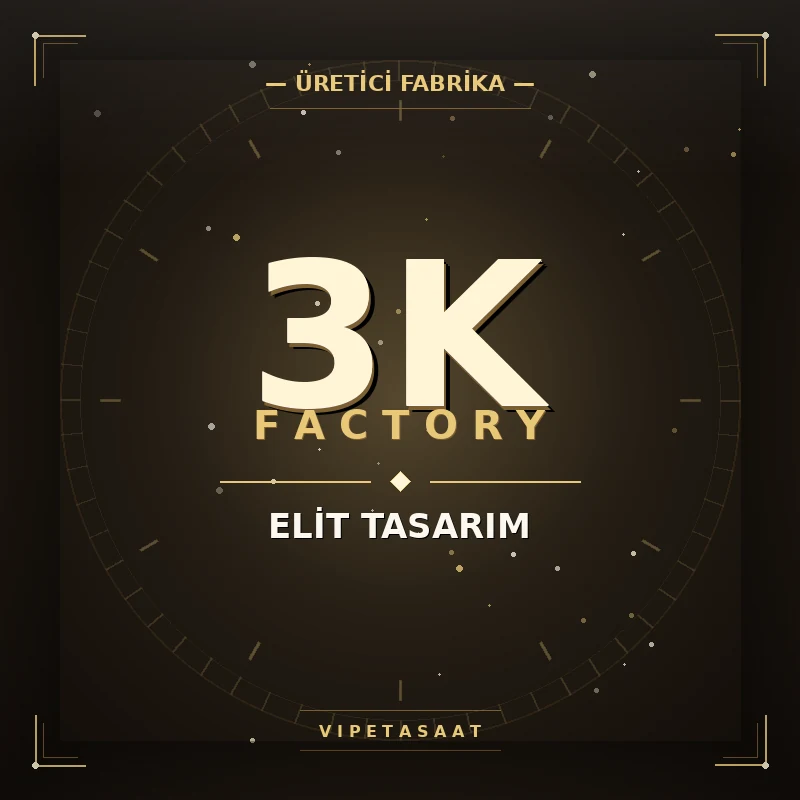 3K Factory eta saat üretici - Vipetasaat